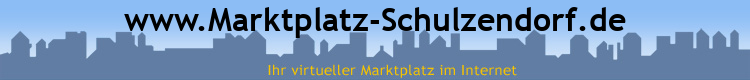 www.Marktplatz-Schulzendorf.de